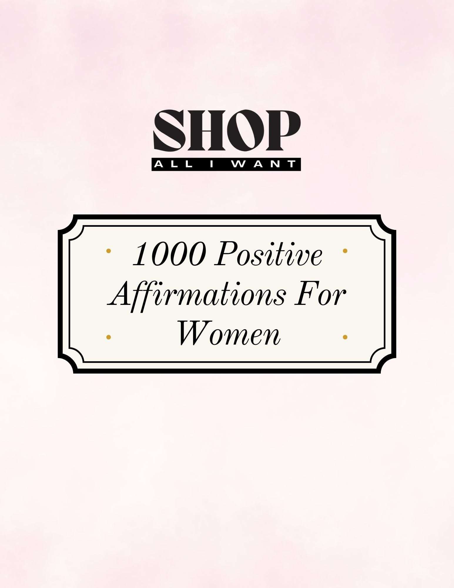 Prayer- 1000 Positive Affirmations Shop All I Want 1000 Positive Affirmations For Women -100 Pages🌸 1000 Positive Affirmations for Women: Empower Your Mind, Body, and Spirit 🌸Unlock your inner strength and embrace your true potential with our 1000 Positive AffShop All I WantShop All I WantPrayer- 1000 Positive Affirmations