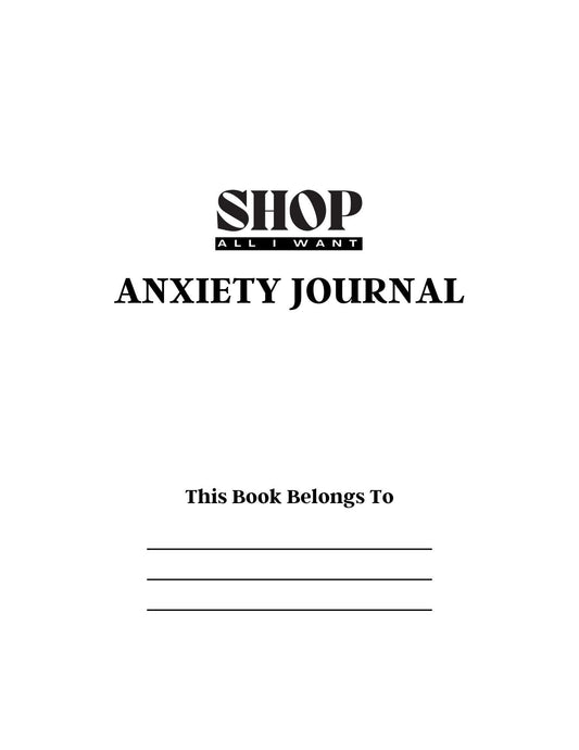 Anxiety Journal cover with "This Book Belongs To" section.