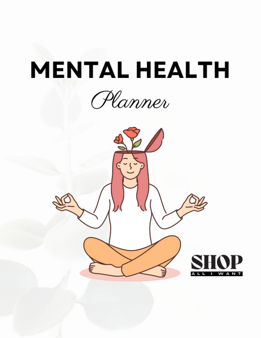 MENTAL HEALTH PLANNER -56 pages